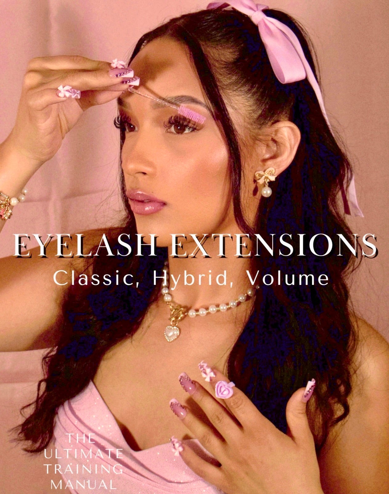 The Complete Lash Artist Manual: Master Technique and Care with Love💅🏼